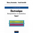 2-1000-5482-1 Électronique: Manipulations et simulations - avec rappels de cours, tome 1