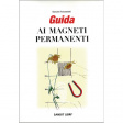 ISBN 978-88-89150-64-1 Guida ai magneti permanenti